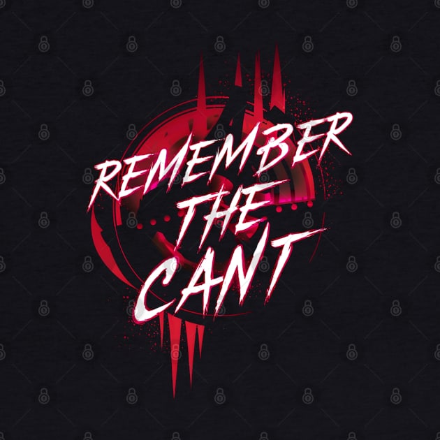 Remember the Cant - Red Background - Sci-fi by Fenay-Designs